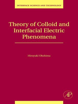 cover image of Theory of Colloid and Interfacial Electric Phenomena